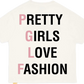 PRETTY GIRLS LOVE FASHION