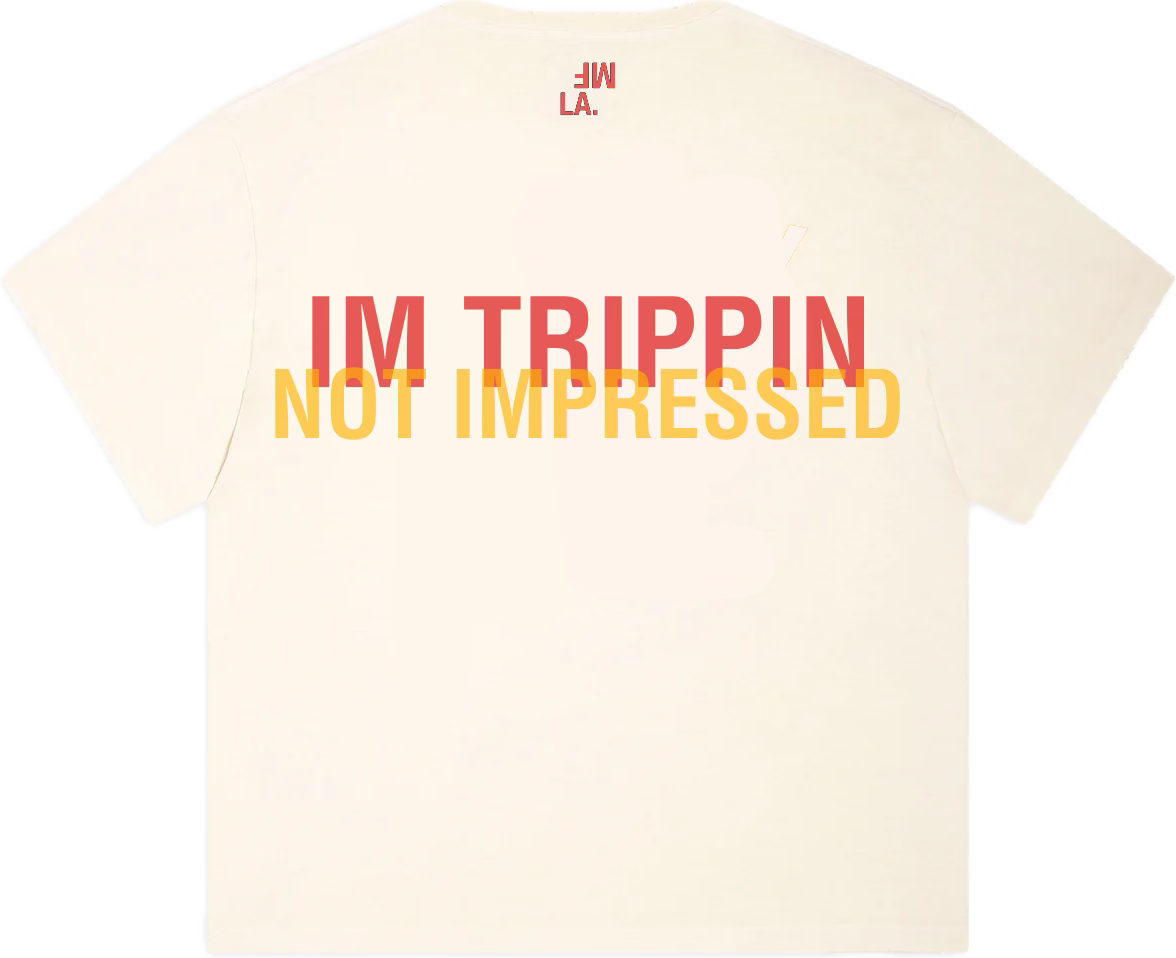 MFLA IM TRIPPIN TEE